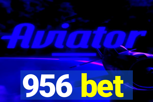 956 bet